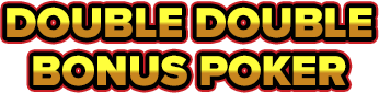 DOUBLE DOUBLE BONUS POKER