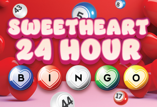 Sweetheart 24hr Bingo