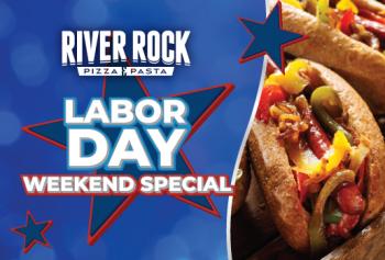 River Rock Pizza and Pasta Labor Day Special 